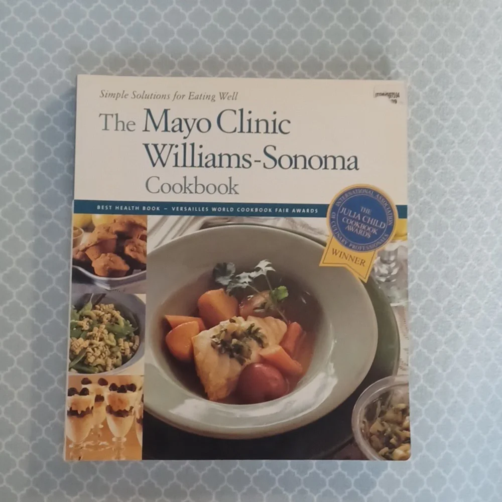 The Mayo Clinic Williams Sonoma Cookbook trade paperback